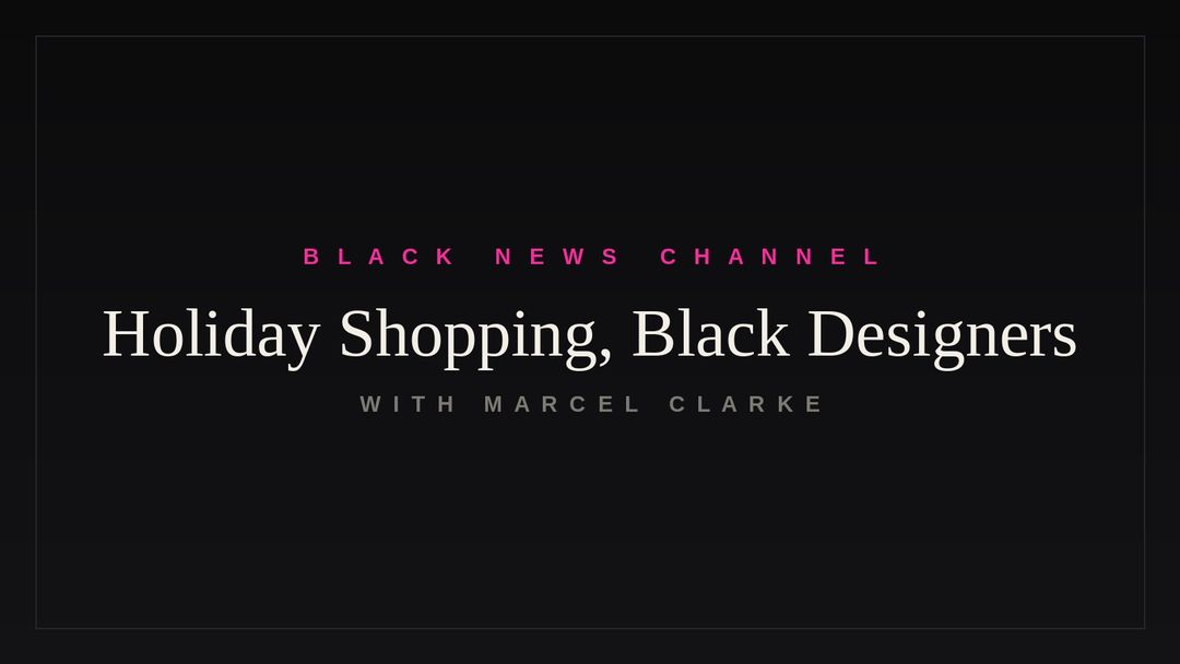 Quentin Fears on Black News Channel sharing holiday shopping tips highlighting Black designers