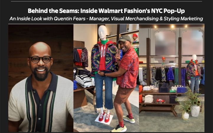 Newsletter feature titled Behind the Seams: Inside Walmart Fashion's NYC Pop-Up, with a portrait of Quentin Fears and two photos of him in the styled pop-up shop